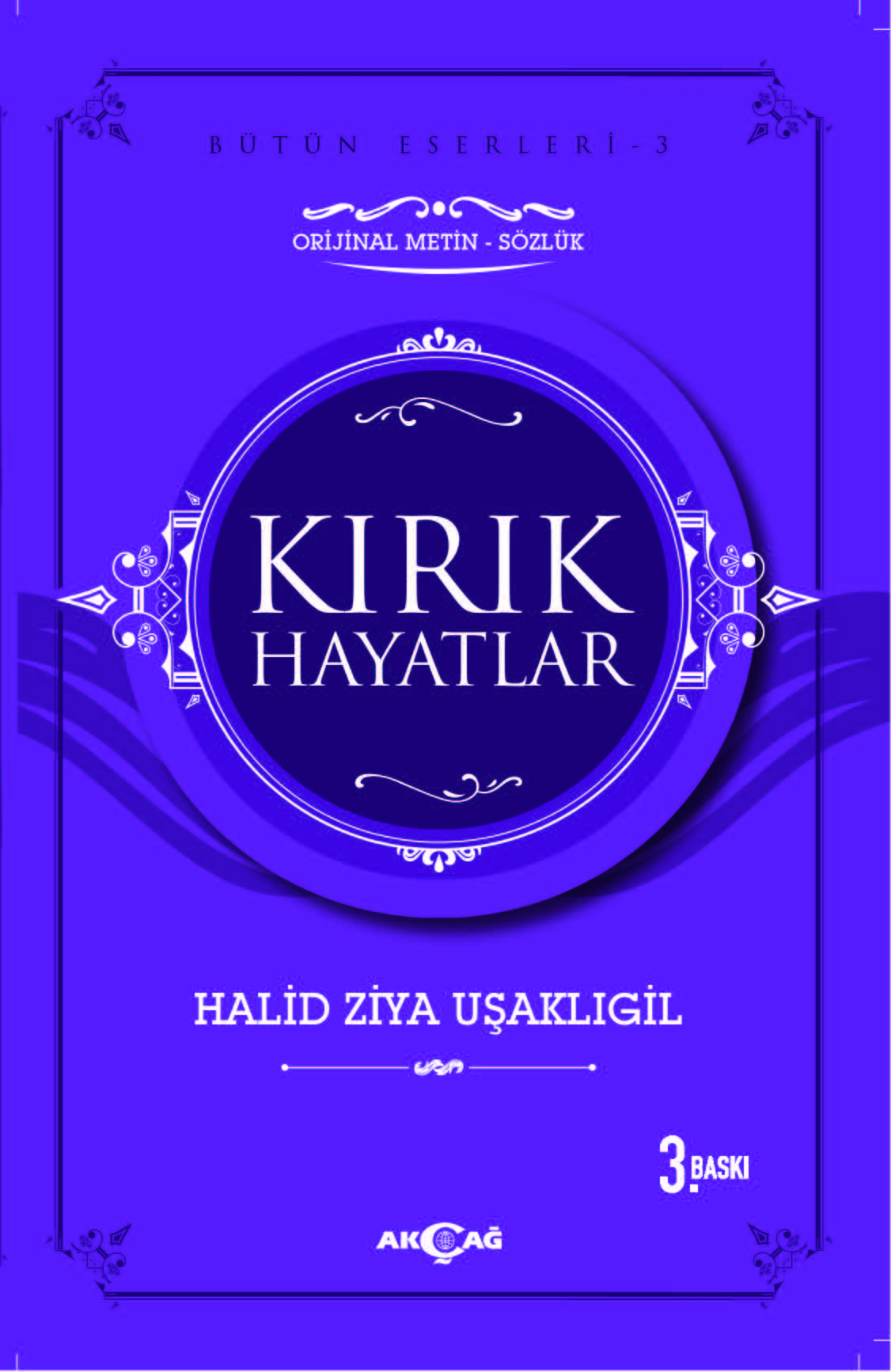 KIRIK HAYATLAR