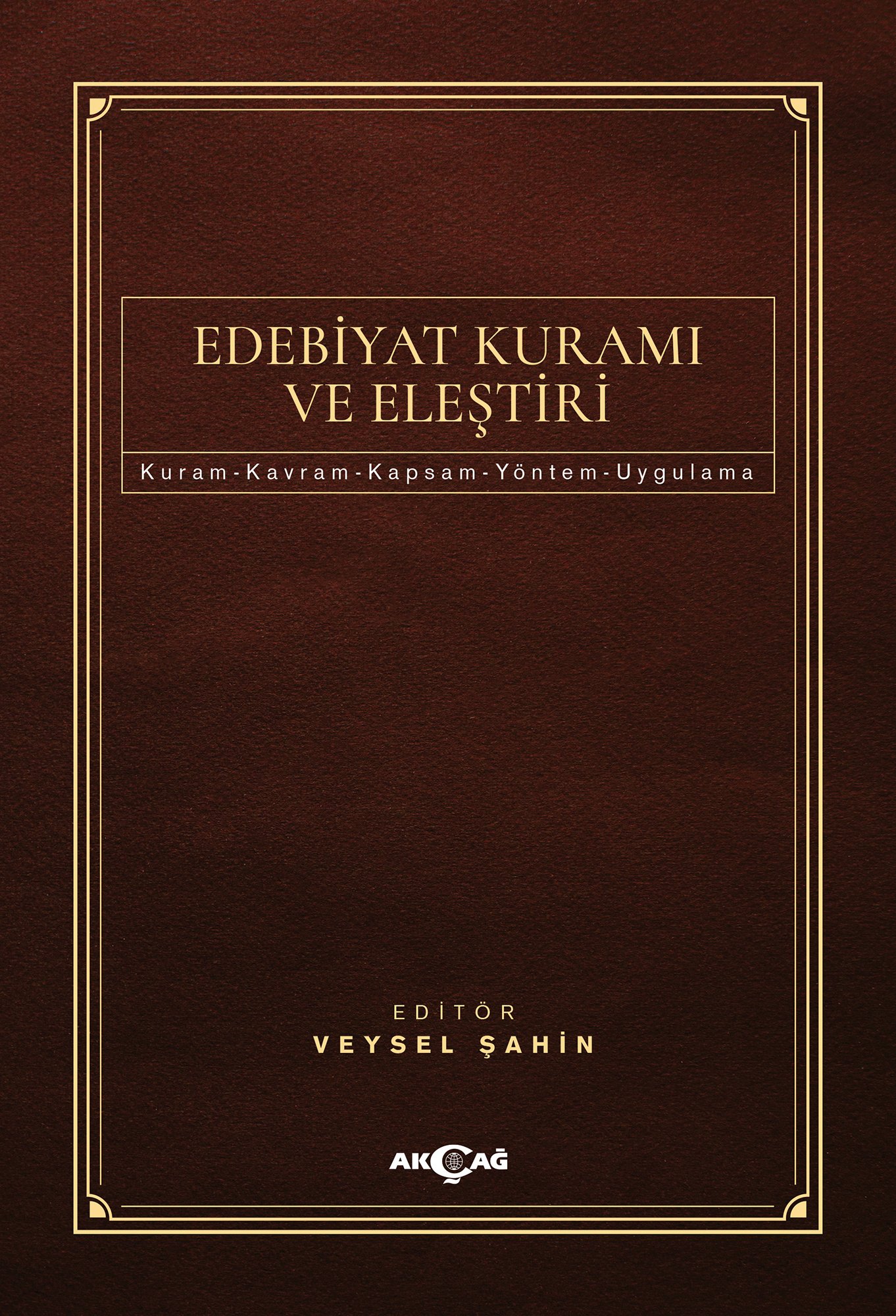 EDEBİYAT KURAMI VE ELEŞTİRİ