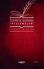 TEMATİK ROMAN İNCELEMELERİ 1