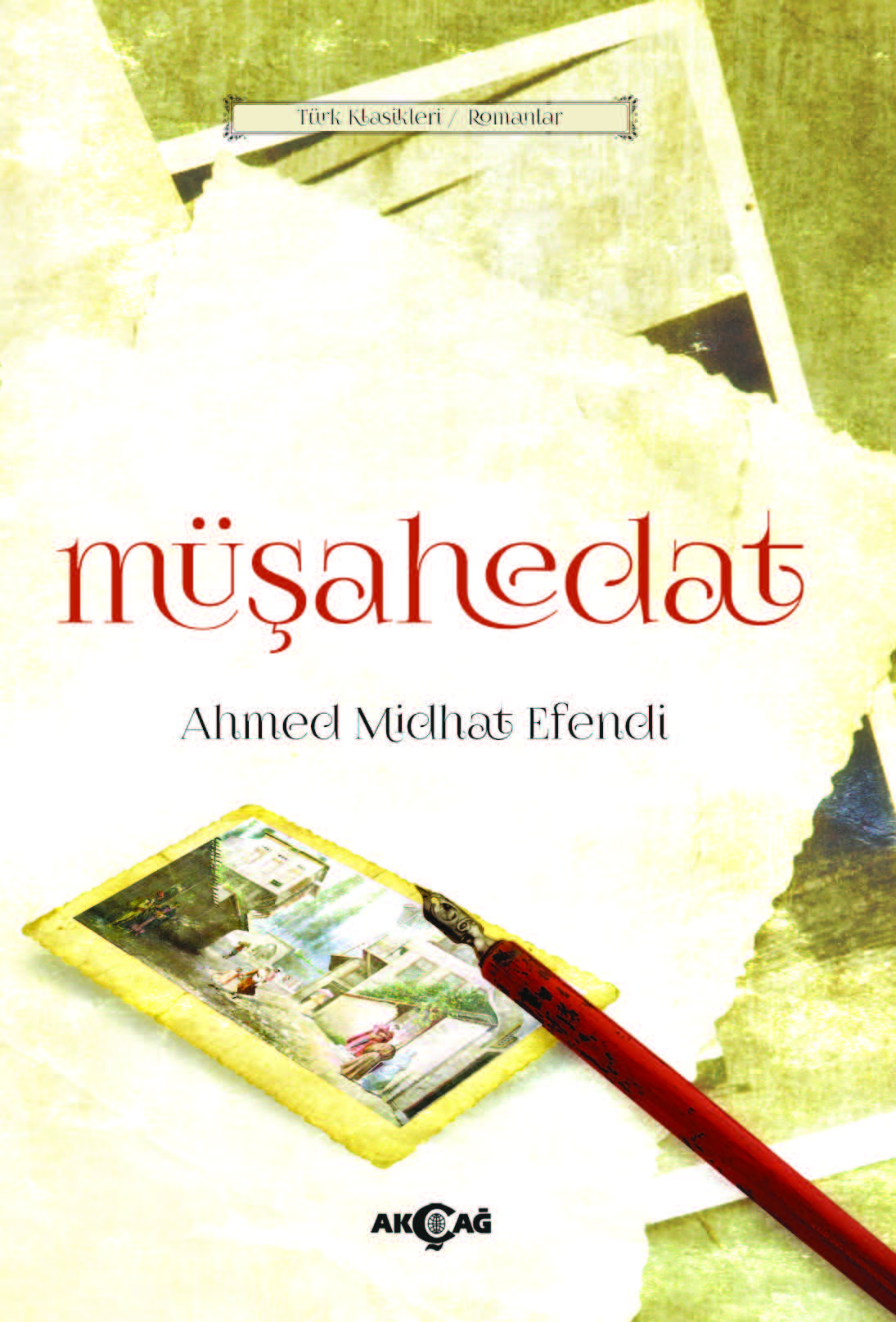 MÜŞAHEDAT (ORİJİNAL METİN)