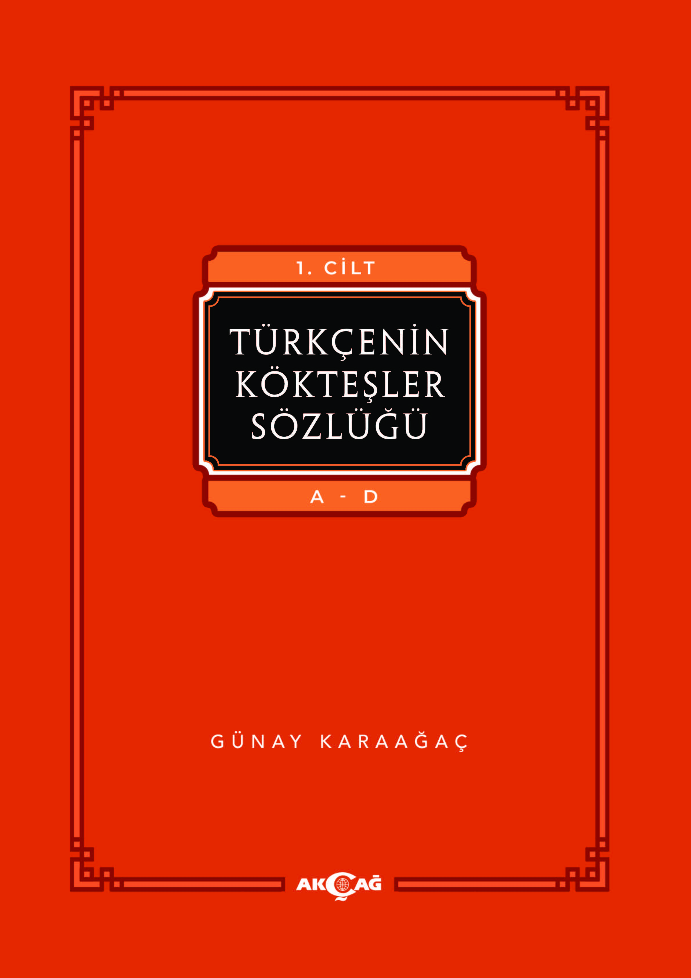 TÜRKÇENİN KÖKTEŞLER SÖZLÜĞÜ