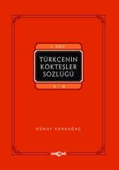 TÜRKÇENİN KÖKTEŞLER SÖZLÜĞÜ