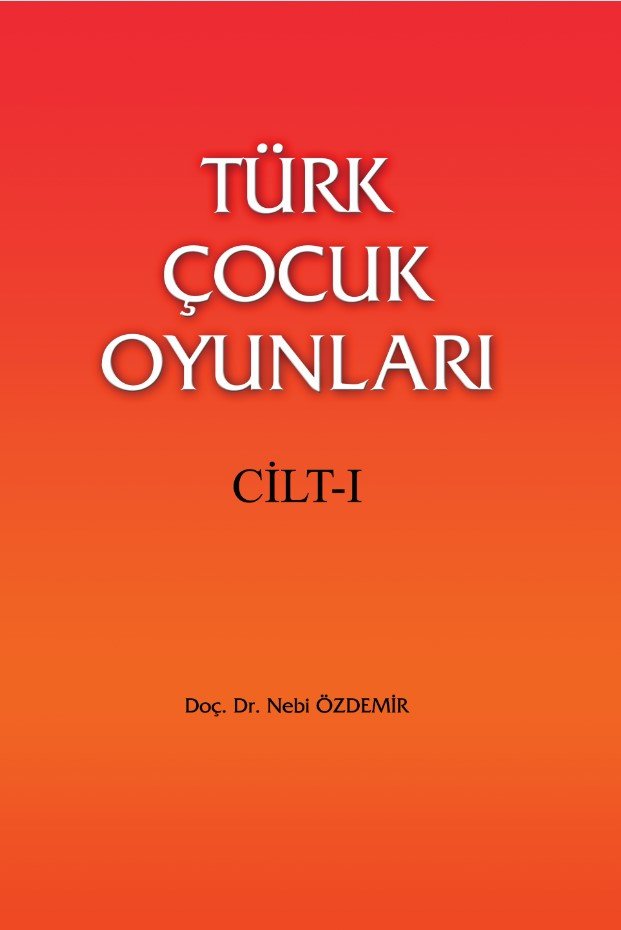 TÜRK ÇOCUK OYUNLARI I-II TAKIM