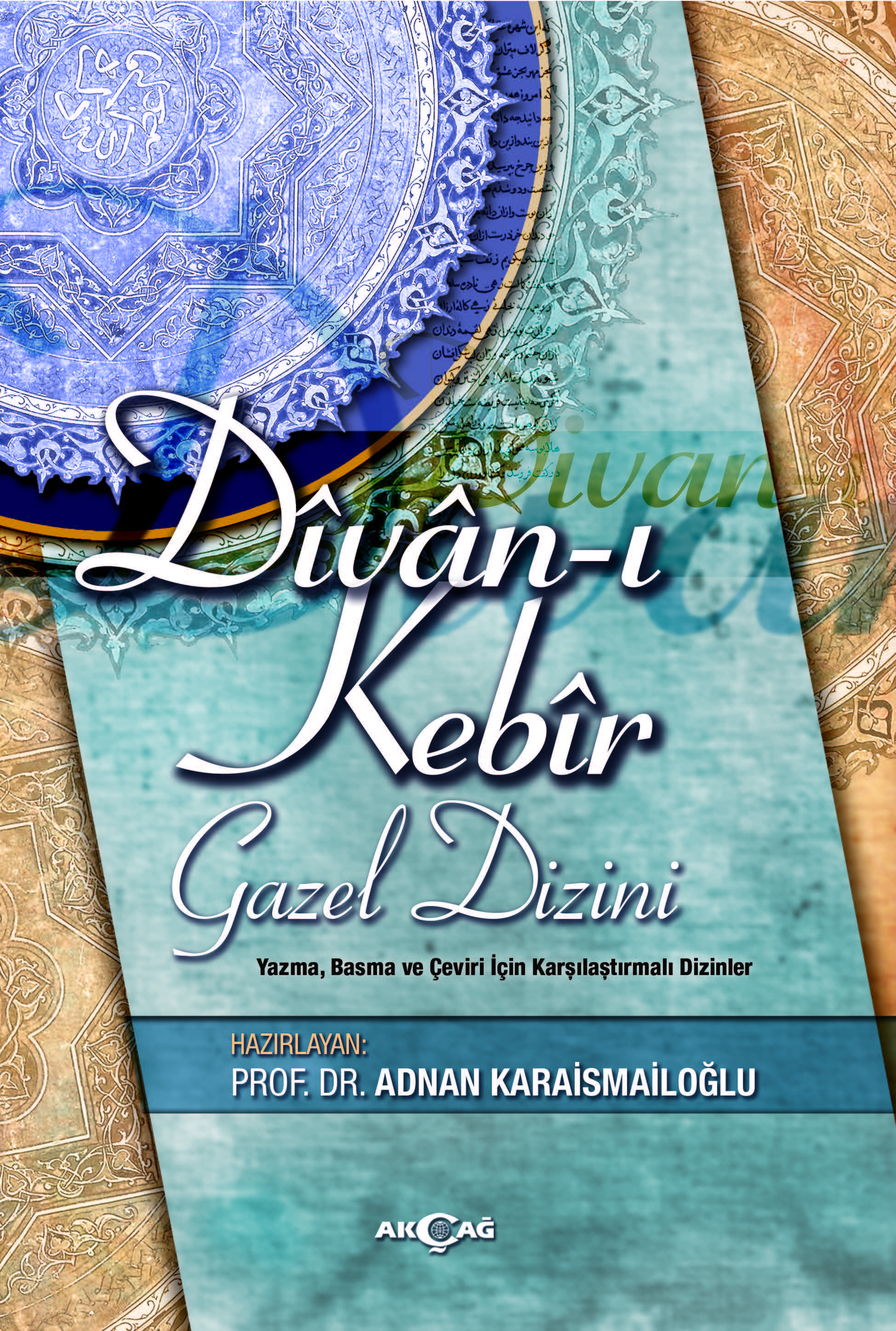 DİVANI KEBİR GAZEL DİZİNİ