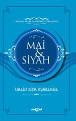 MAİ VE SİYAH