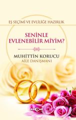 SENİNLE EVLENEBİLİR MİYİM