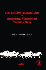 HALKBİLİMİ KURAMLARI VE ARAŞTIRMA YÖNTEMLERİ TARİHİNE GİRİŞ