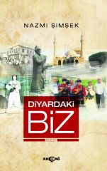 DİYARDAKİ BİZ