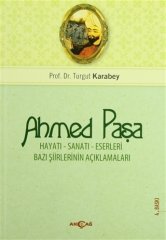 AHMET PAŞA HAYATI SANATI ESERLERİ