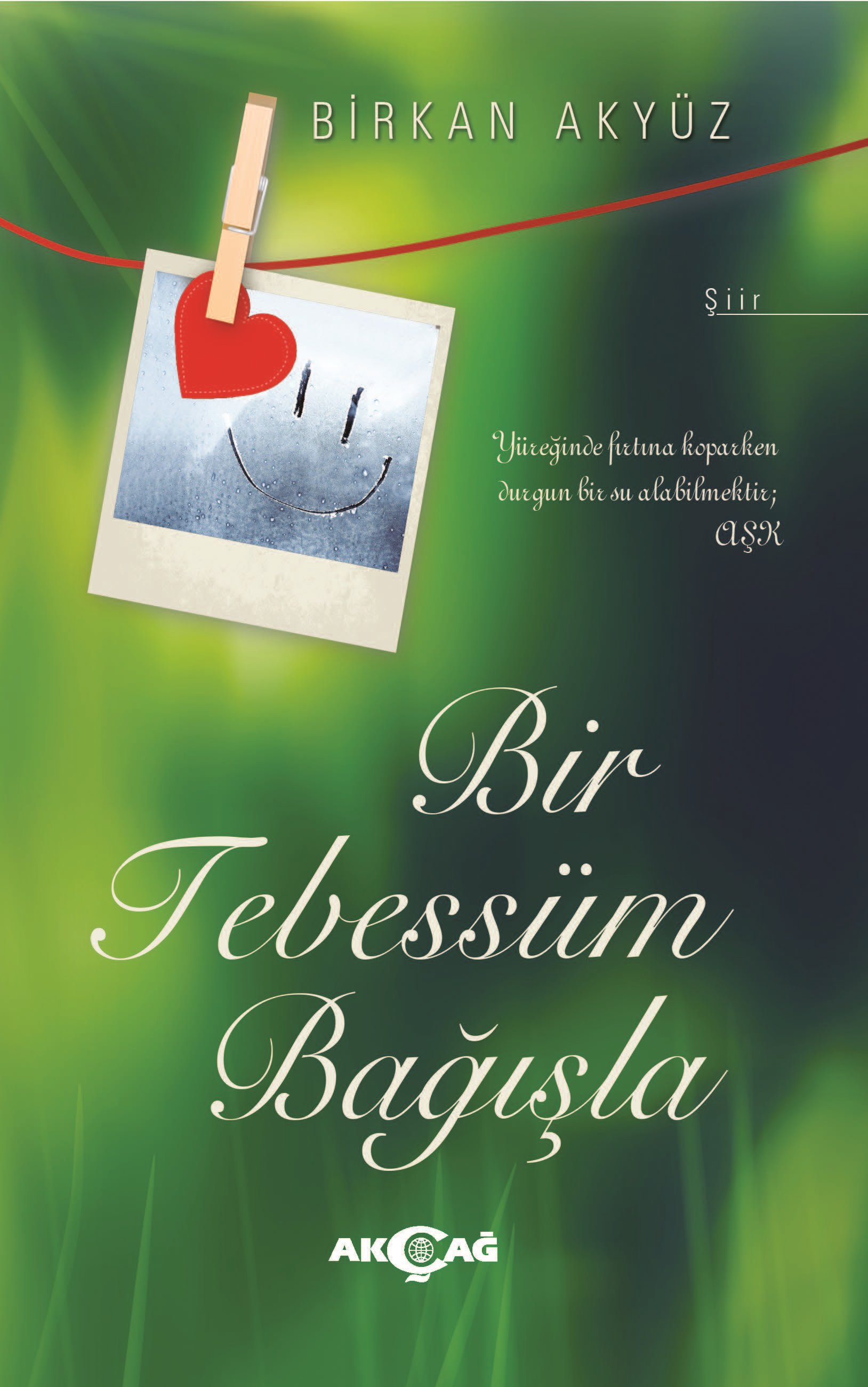 BİR TEBESSÜM BAĞIŞLA