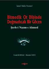 BİTMEDİK OT DİBİNDE DOĞMADICAK BİR GÖCEN