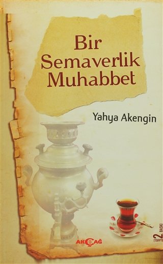 BİR SEMAVERLİK MUHABBET