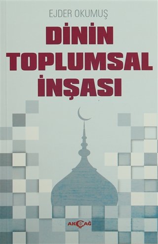 DİNİN TOPLUMSAL İNŞASI