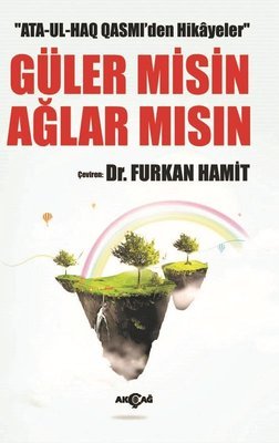 GÜLER MİSİN AĞLAR MISIN