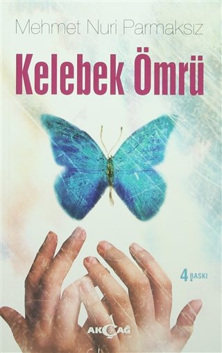 KELEBEK ÖMRÜ