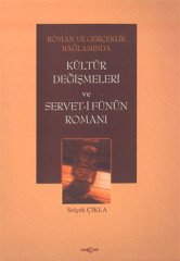 KÜLTÜR DEĞİŞMELERİ VE SERVET-İ FÜNUN ROMANI