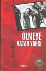 ÖLMEYE VATAN YAHŞİ