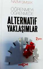 ÖĞRENMEYİ ÖĞRENMEDE ALTERNATİF YAKLAŞIMLAR