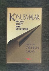 KONUŞMALAR MÜLAKAT SOHBET ANKET AÇIK OTURUM