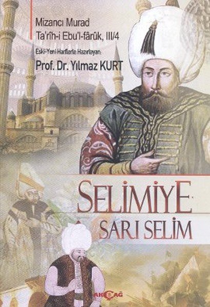 TARİHİ EBUL FARUK CİLT: 3/4 SELİMİYE SARI SELİM OSMANLICA-TÜRKÇE