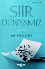 ŞİİR DÜNYAMIZ