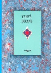 ŞEYHÜL İSLAM YAHYA DİVANI 1.HM