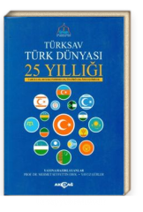 TÜRK DÜNYASI 25 YILLIĞI