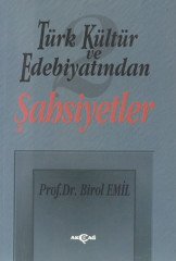 TÜRK KÜLTÜR VE EDEBİYATINDAN 2 ŞAHSİYETLER