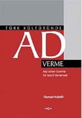 TÜRK KÜLTÜRÜNDE AD VERME