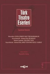 TÜRK TİYATRO ESERLERİ 2 TANZİMAT DÖNEMİ