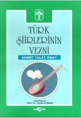 TÜRK ŞİİRLERİNİN VEZNİ