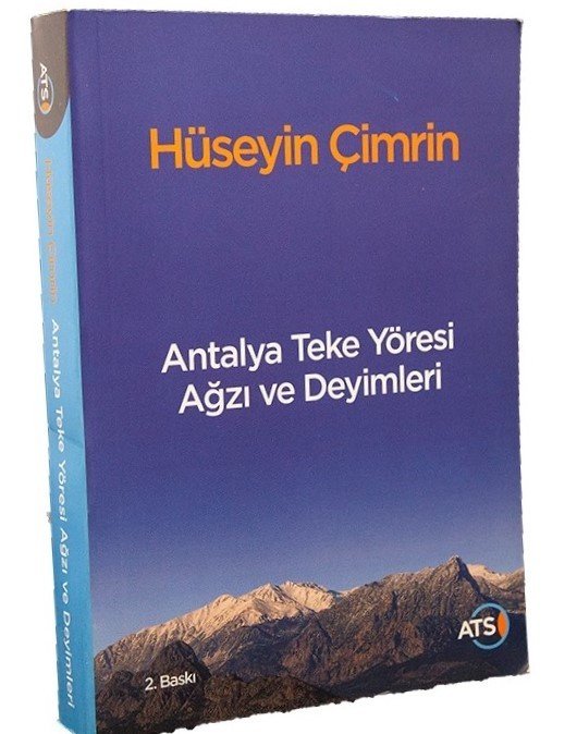 ANTALYA TEKE YÖRESİ AĞZI VE DEYİMLERİ