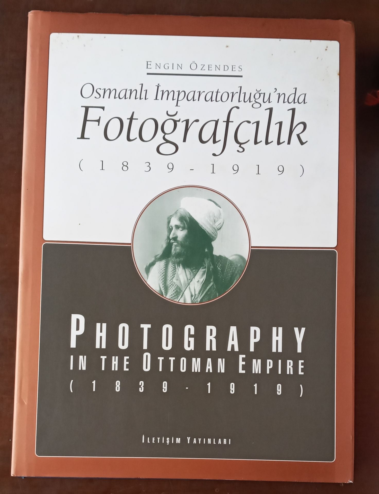 OSMANLI İMPARATORLUĞU'NDA FOTOĞRAFÇILIK (1839 - 1919)
