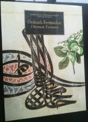 Osmanlı Fermanları / Ottoman Fermans