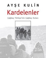 Kardelenler-Çağdaş Türkiye'nin Çağdaş Kızları