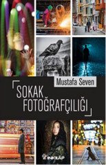 Sokak Fotoğrafçılığı - İnkılap Yayınları