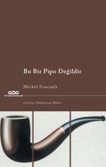 Bu Bir Pipo Değildir - Michel Foucault