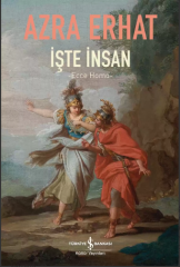 İşte İnsan – Ecce Homo –