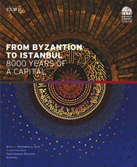 Bizantion'dan İstanbul'a Bir Başkentin 8000 Yılı