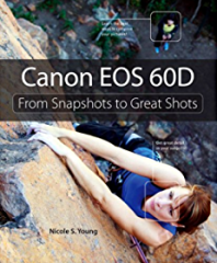 Canon EOS 60D From Snapshots to Great Shots