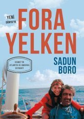 Yeni Dünya’ya Fora Yelken - Sadun Bora