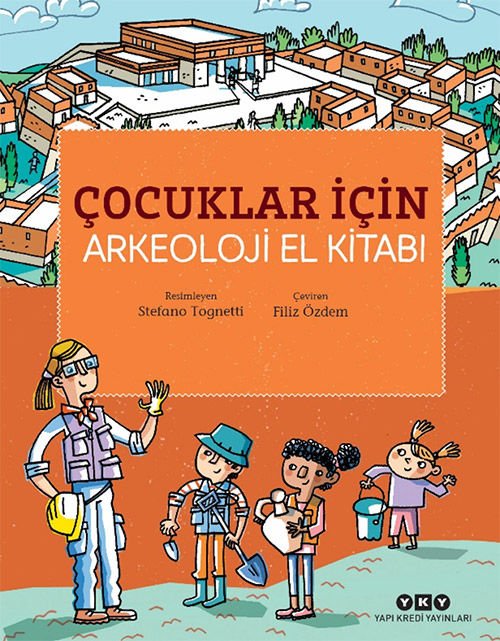 Çocuklar İçin Arkeoloji El Kitabı