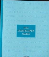 Banka Koleksiyonlarından Seçmeler - Sergi Kataloğu 2002