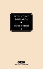 Bütün Şiirleri 1 - Fazıl Hüsnü Dağlarca ( YKY - Delta Serisi )