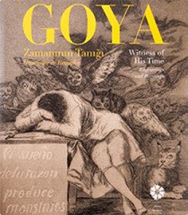 Goya Zamanının Tanığı, Gravürler ve Resimler