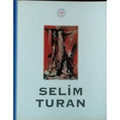 Selim Turan Resim Sergisi 19 Mart - 12  Nisan -1996
