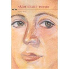 Nazım Hikmet: Portreler