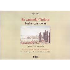 Bir Zamanlar Türkiye Turkey as it was