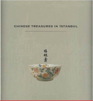 Chinese Treasures in Istanbul