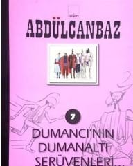 Abdülcanbaz 7 - Dumancı´nın Dumanaltı Serüvenleri